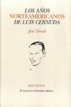 LOS A�OS NORTEAMERICANOS DE LUIS CERNUDA