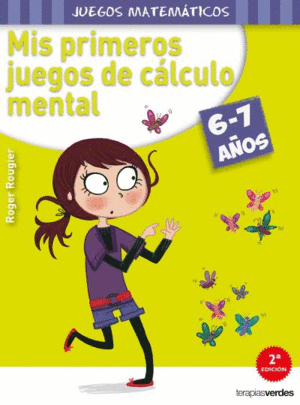 MIS PRIMEROS JUEGOS DE CLCULO MENTAL (6-7 AOS)