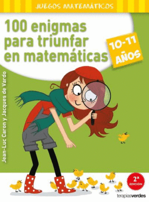 100 ENIGMAS PARA TRIUNFAR EN MATEM�TICAS (10-11 A�OS)