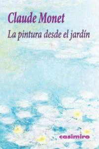 LA PINTURA DESDE EL JARD�N