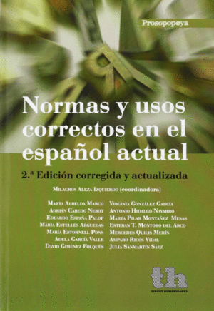 NORMAS Y USOS CORRECTOS EN EL ESPAOL ACTUAL 2 EDICION