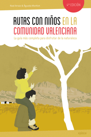 RUTAS CON NI�OS EN LA COMUNIDAD VALENCIANA