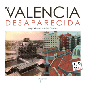 VALENCIA DESAPERCIDA
