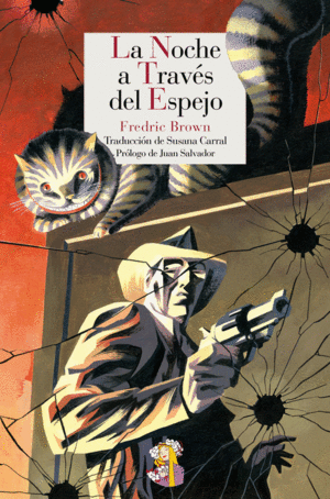 LA NOCHE A TRAV�S EL ESPEJO