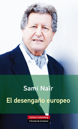 EL DESENGA�O EUROPEO