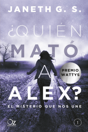 �QUI�N MAT� A ALEX?