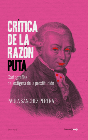 CR�TICA DE LA RAZ�N PUTA
