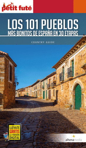 LOS 101 PUEBLOS M�S BONITOS DE ESPA�A EN 30 ETAPAS