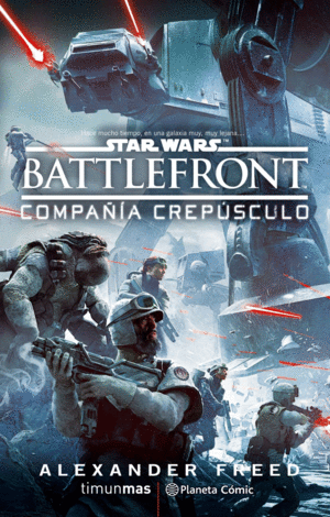 STAR WARS BATTLEFRONT COMPA��A CREP�SCULO (NOVELA)