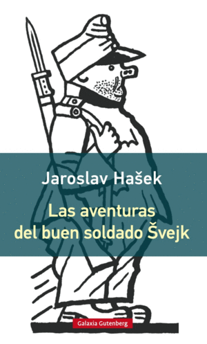 LAS AVENTURAS DEL BUEN SOLDADO SVEJK