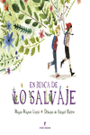 EN BUSCA DE LO SALVAJE