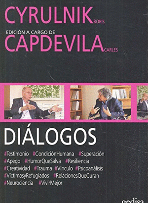 DILOGOS. CYRULNIK Y CAPDEVILA