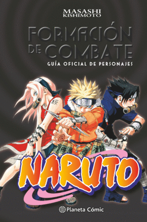 NARUTO GU�A N� 01 FORMACI�N DE COMBATE