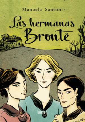 HERMANAS BRONT�. LAS
