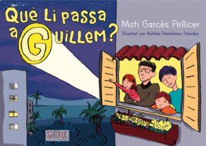 QU� LI PASSA A GUILLEM?