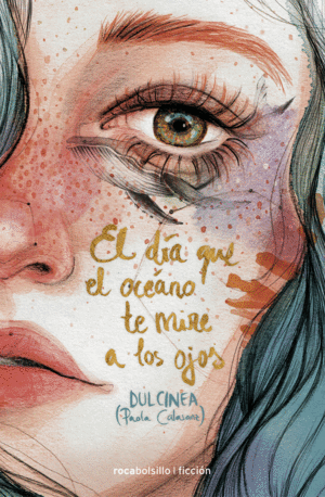 DIA QUE EL OCEANO TE MIRE A LOS OJOS, EL.(FICCION)