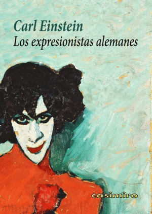 LOS EXPRESIONISTAS ALEMANES 2�ED