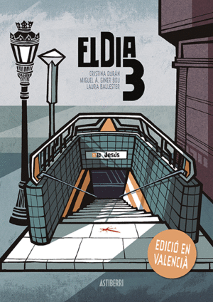 EL DIA 3 (EDICI�N EN VALENCIANO)