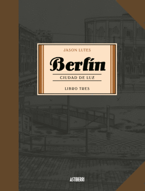 BERL�N 3. CIUDAD DE LUZ