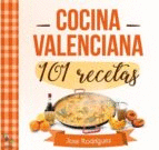 101 RECETAS DE COCINA VALENCIANA