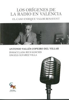 LOS ORGENES DE LA RADIO EN VALENCIA