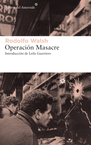 OPERACI�N MASACRE