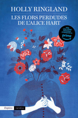 LES FLORS PERDUDES DE L'ALICE HART