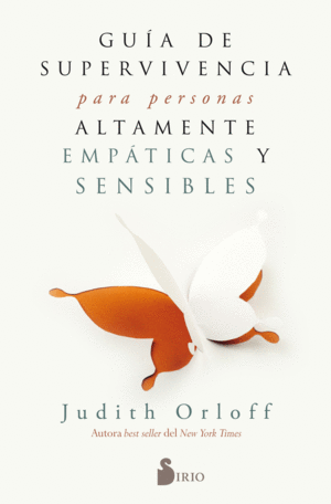 GU�A DE SUPERVIVENCIA PARA PERSONAS ALTAMENTE EMP�TICAS Y SENSIBLES
