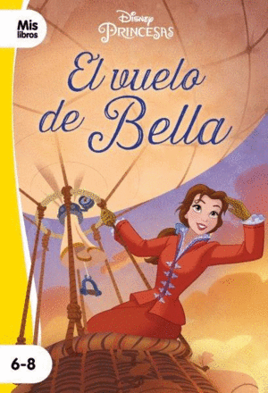 PRINCESAS. EL VUELO DE BELLA