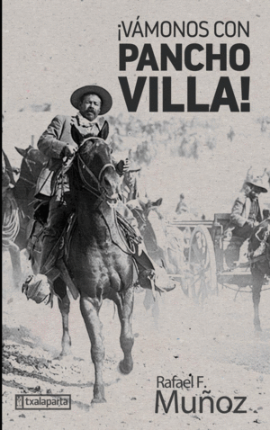 �V�MONOS CON PANCHO VILLA!