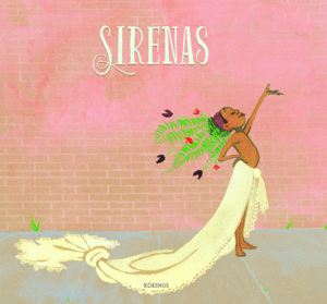 SIRENAS.(ALBUM ILUSTRADO)