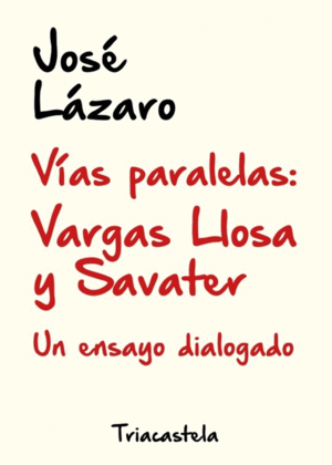 VAS PARALELAS: VARGAS LLOSA Y SAVATER