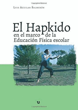 EL HAPKIDO EN EL MARCO DE LA EDUCACIN FSICA ESCOLAR