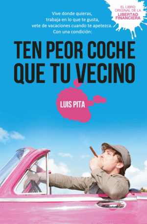 TEN PEOR COCHE QUE TU VECINO (B)