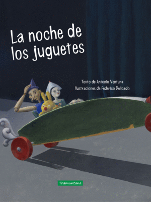 LA NOCHE DE LOS JUGUETES