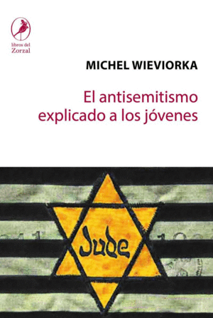 EL ANTISEMITISMO EXPLICADO A LOS JVENES