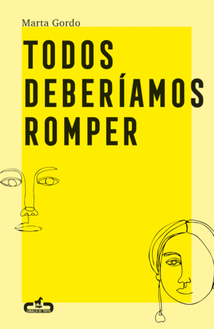 TODOS DEBER�AMOS ROMPER