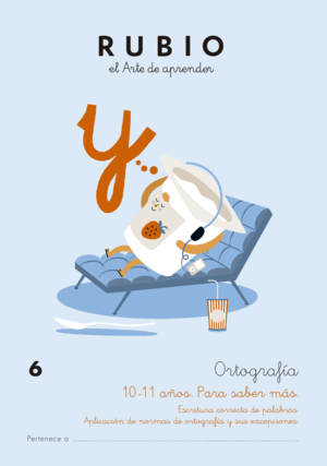 ORTOGRAF�A 6 (10-11 A�OS. PARA SABER M�S)