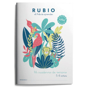 MI CUADERNO DE VERANO RUBIO. 5-6 A�OS