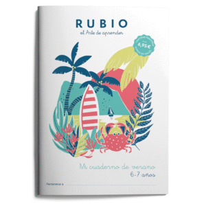 MI CUADERNO DE VERANO RUBIO. 6-7 A�OS