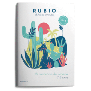 MI CUADERNO DE VERANO RUBIO. 7-8 A�OS