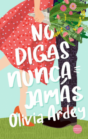NO DIGAS NUNCA JAM�S