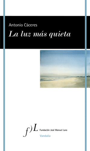 LA LUZ M�S QUIETA