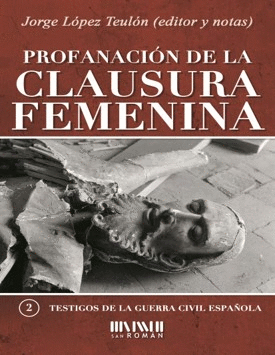 PROFANACIN DE LA CLAUSURA FEMENINA