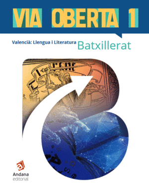 VIA OBERTA. VALENCI�. PRIMER DE BATXILLERAT