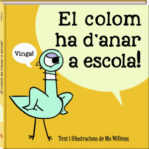 LA COLOM HA D�ANAR A ESCOLA
