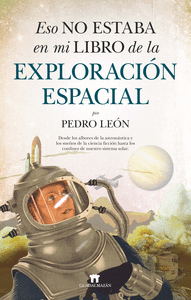 ESO NO ESTABA EN MI LIBRO DE EXPLORACION ESPACIAL