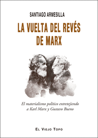 VUELTA DEL REVES DE MARX,LA