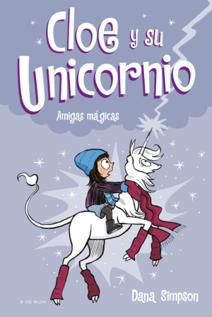 AMIGAS MGICAS (CLOE Y SU UNICORNIO 6)