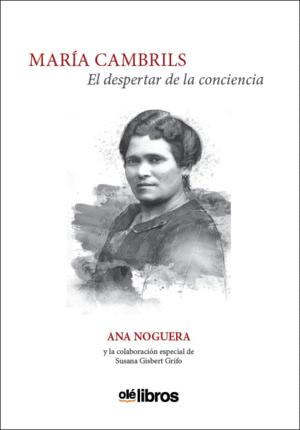 MARIA CAMBRILS, EL DESPERTAR DE LA CONCIENCIA